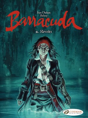 cover image of Barracuda--Volume 4--Revolts